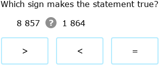 IXL - Comparing numbers (Grade 3 maths practice)