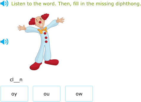 IXL - Complete the word with the correct diphthong: oi, oy, ou, ow