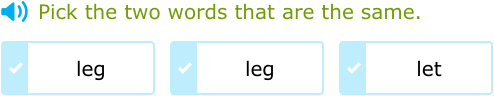 IXL - Choose the two words that are the same (Reception English practice)