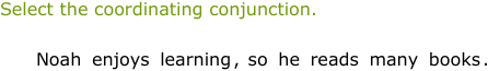 IXL - Identify coordinating conjunctions (Grade 3 English practice)